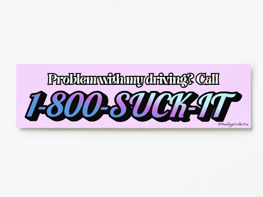 Road Rage Hotline Sticker – Suck It Edition