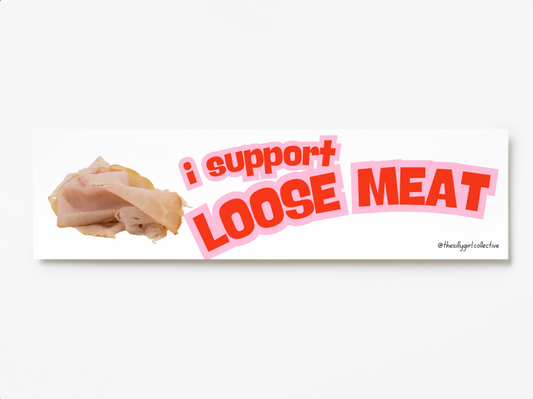 Loose Meat Enthusiast Sticker – Juicy & Proud Edition